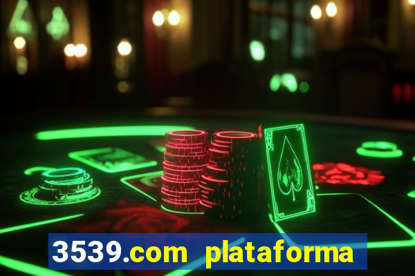 3539.com plataforma de jogos